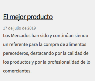 &nbsp;El mejor producto 17 de julio de 2019 Los Mercados han sido y continúan siendo un referente para la compra de alimentos perecederos, destacando por la calidad de los productos y por la profesionalidad de lo comerciantes. 